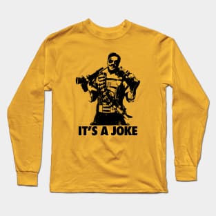 WATCHMEN - The Comedian - It's a joke 2.0 Long Sleeve T-Shirt